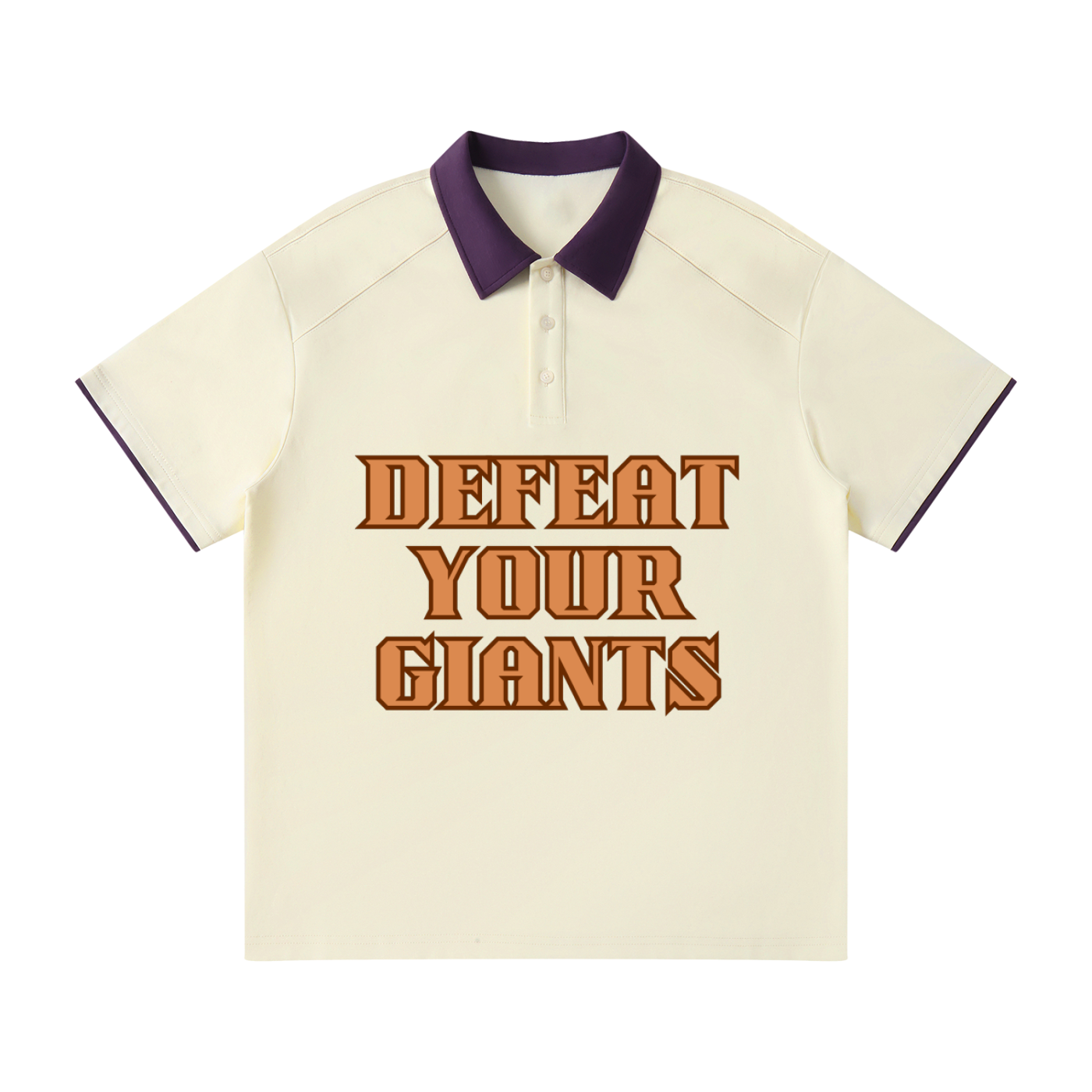 DEFEAT YOUR GIANTS