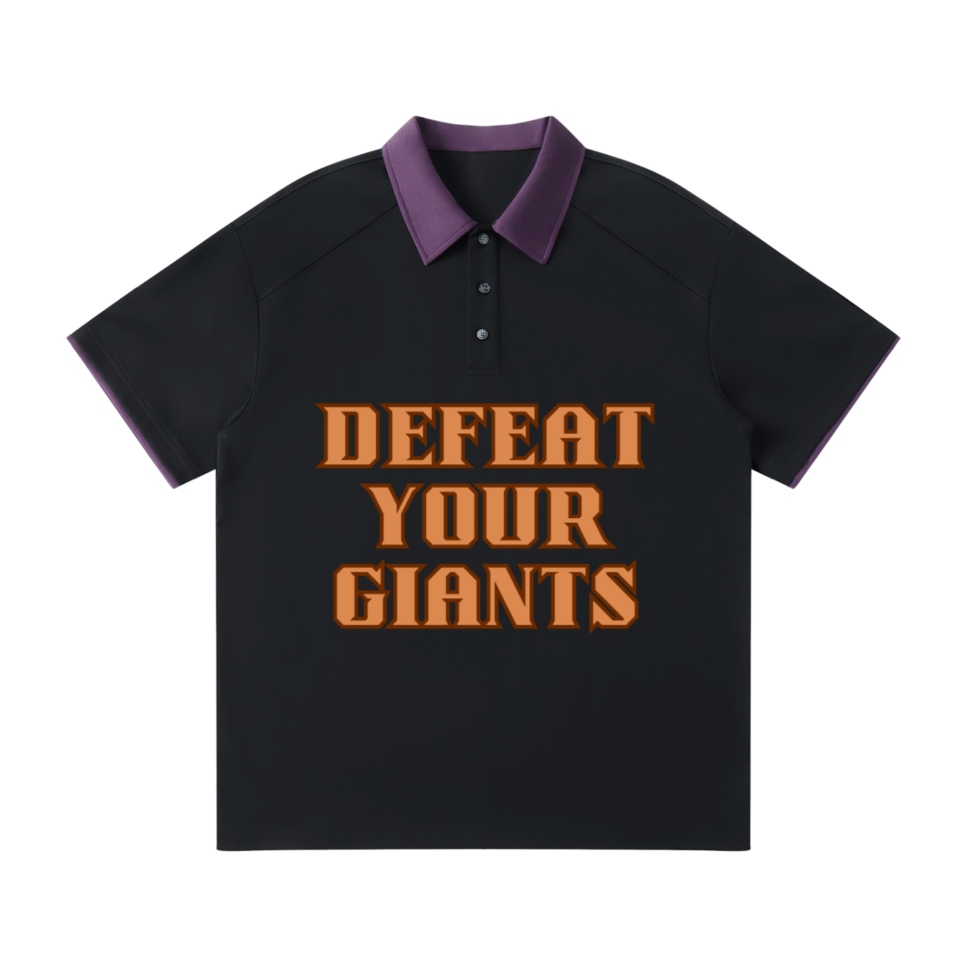 DEFEAT YOUR GIANTS