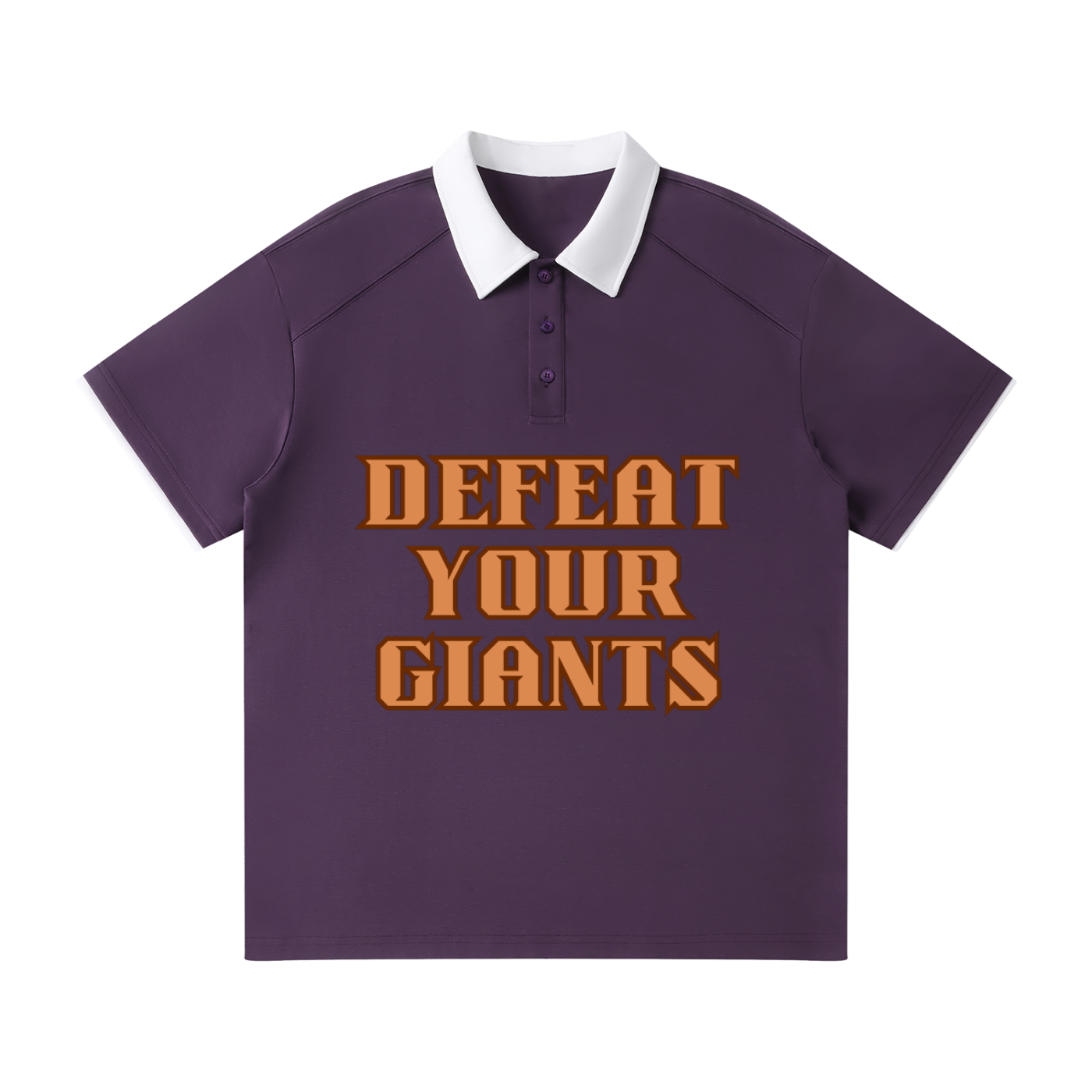 DEFEAT YOUR GIANTS