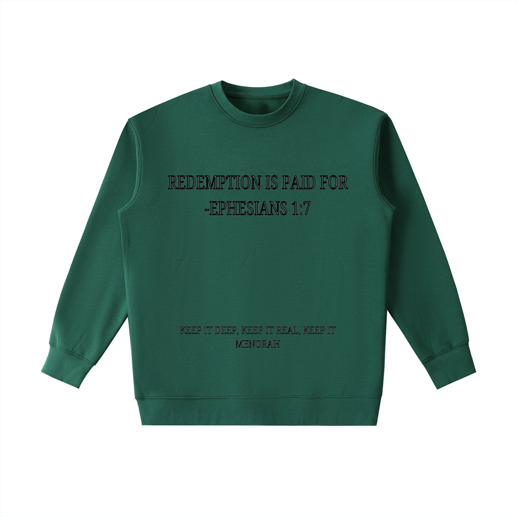 REDEMPTION IS PAID FOR